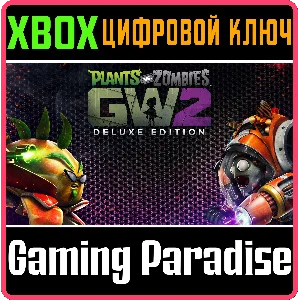 ❗PLANTS VS. ZOMBIES GARDEN WARFARE 2: DELUXE❗XBOX КЛЮЧ