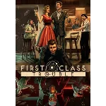 ✅ First Class Trouble