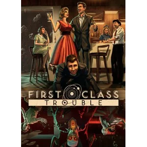 ✅ First Class Trouble