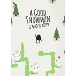 ✅ A Good Snowman Is Hard To Build