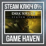 DARK SOULS III: Season Pass 🔑 Steam 0% РФ+СНГ