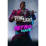 Dying Light Умирающий свет Retrowave Bundle (DLC) Steam