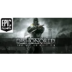 Dishonored — Definitive Edition(PC) Акк Epic Games