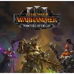 TOTAL WAR: WARHAMMER III – THRONES OF DECAY (DLC)✅STEAM