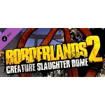 Borderlands 2: Creature Slaughterdome (Steam Gift RU)