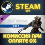 Mortal Kombat 1 MK1: Ferra СТИМ ПК ГИФТ АВТОДОСТАВКА