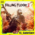 ⚫️Killing Floor 2 / Киллинг Флур 2 | ПК Epic Games EGS