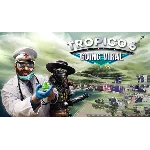 Tropico 6 - Going Viral ключ Весь Мир РФ Россия RU/CIS
