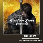 KINGDOM COME: DELIVERANCE КЛЮЧ/РОССИЯ + ВСЕ СТРАНЫ