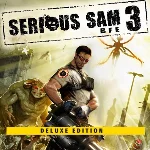 Serious Sam 3: BFE - Deluxe (STEAM КЛЮЧ) РОССИЯ + МИР