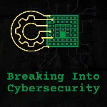 Breaking Into Cyber Security