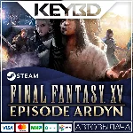 FINAL FANTASY XV EPISODE ARDYN · DLC 🚀АВТОДОСТАВКА💳0%