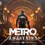 Metro Awakening Oculus VR Quest 2/3/Pro/3S Ключ