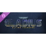 Warhammer 40,000: Gladius - Ultima Founding DLC