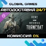Hunt: Showdown 1896 - Meridian Turncoat DLC STEAM 🚀