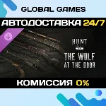 Hunt: Showdown 1896 - The Wolf at the Door DLC STEAM 🚀