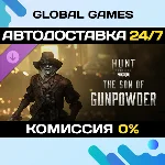 Hunt: Showdown 1896 - The Son of Gunpowder DLC STEAM 🚀