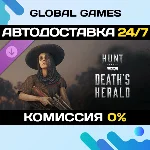 Hunt: Showdown 1896 - Death´s Herald DLC STEAM 🚀АВТО