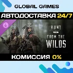 Hunt: Showdown 1896 - From the Wilds DLC STEAM 🚀АВТО