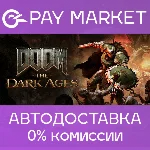 ⚡️DOOM: The Dark Ages| АВТОДОСТАВКА [Россия Steam Gift]