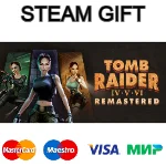 Tomb Raider IV-VI Remastered| steam RU/UA/KZ/CНГ