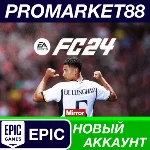 ✅ EA SPORTS FC 24 Epic Games АККАУНТ НОВЫЙ+ПОЧТА
