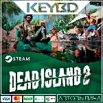 🔑Dead Island 2 Standard/Ultimate * РУ/СНГ ✅ Steam Ключ