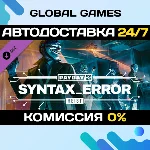 PAYDAY 3: Syntax Error Heist DLC STEAM 🚀АВТО💳0%