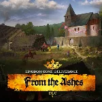 РФ/GLOBAL 🌎 KINGDOM COME: DELIVERANCE - FROM THE ASHES