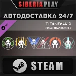 Titanfall® 2: Prime Titan Bundle DLC STEAM RU/UA/KZ/СНГ