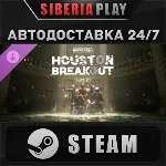PAYDAY 3: Chapter 3 - Houston Breakout DLC STEAM АВТО