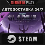 Warhammer 40,000: Gladius - Drukhari DLC STEAM АВТО