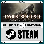 DARK SOULS II: Scholar of the First Sin⚡️+ВЫБОР🎁STEAM