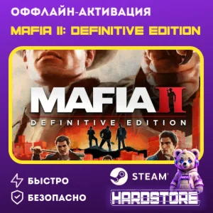 STEAM Mafia II: Definitive Edition Оффлайн активация