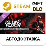 Killing Floor 3 - Future Seasons 2-4 Deluxe Pass Steam