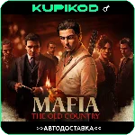 🔑Mafia: The Old Country🌐РФ+СНГ🔑STEAM | Deluxe