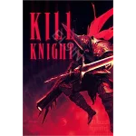 💥【KILL KNIGHT】
