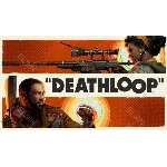 🎮【Deathloop】Fresh New ⚜️ Моментальная доставка