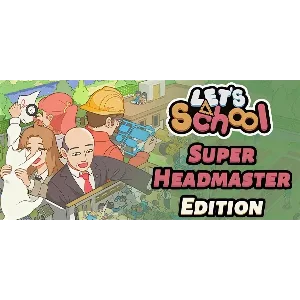Let's School - Super Headmaster Edition /РФ+Весь Мир