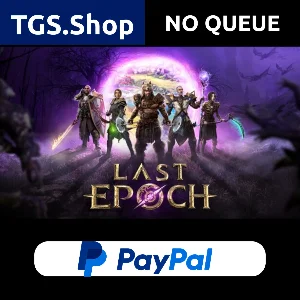Last Epoch | Steam Offline | NO QUEUE | PAYPAL
