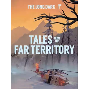 The Long Dark: Tales from the Far Territory | EGS