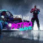 Dying Light - Retrowave Bundle (DLC) / Steam Key/GLOBAL