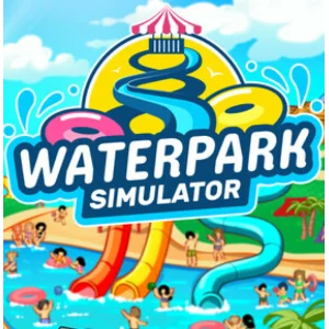 WATERPARK SIMULATOR・ПОЛНАЯ ИГРА・STEAM + ДОП.ИГРЫ