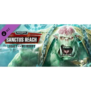 Warhammer 40,000: Sanctus Reach Legacy of the Weirdboy