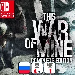 This War Of Mine: Complete Edition | Nintendo Switch