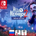 Hello Neighbor 2: Deluxe (3 DLC) | Nintendo Switch