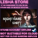 Nightmare Shift  Стим Оффлайн На 90 дней