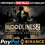 Vampire The Masquerade Bloodlines 2 Premium Ed STEAM