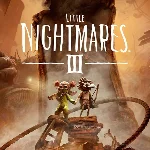 🎮 LITTLE NIGHTMARES III | XBOX ONE, X|S