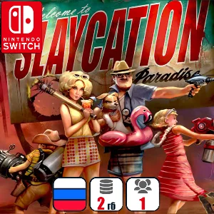 Slaycation Paradise | Nintendo Switch